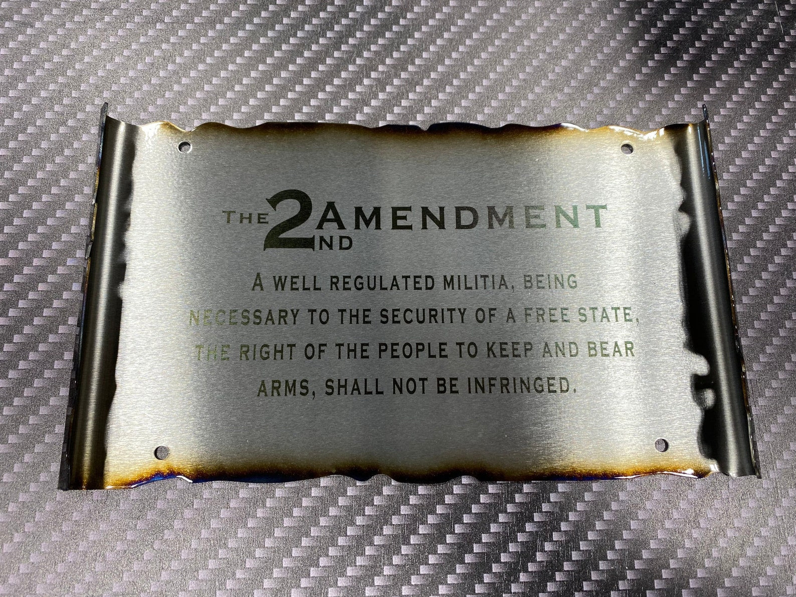 Second Amendment metal scroll sign engraved on brushed American steel with annealed text, heat patina, and powder coat finish by CnS CnC